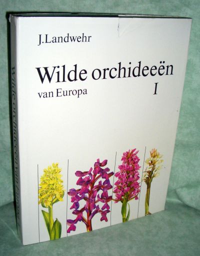 Landwehr, Wilde orchideeen van Europe I