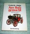 Aus Holz gemacht