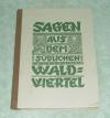 Sagen Waldviertel